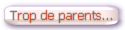 Trop de parents...