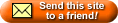 Send this site to a friend.