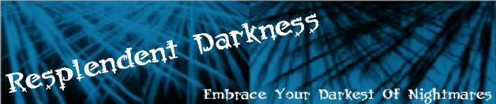 Resplendent Darkness