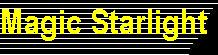 Magic Starlight