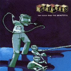 Rackets & Drapes - "The Sick & The Beautiful", Independent label