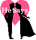 He Says