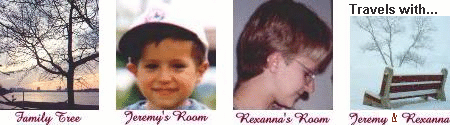Keats' family tree, Jeremy's room, Rexanna's room, 
Travels with Jeremy & Rexanna