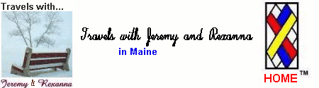 Travels with Jeremy & Rexanna in Maine