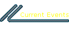 Current Events