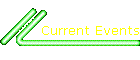 Current Events