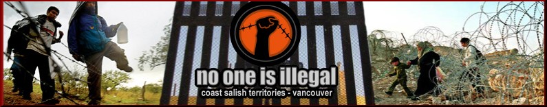 CLICK for NO ONE IS ILLEGAL ~ VANCOUVER