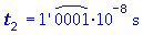 resultado: tiempo t2 = 1,0001E-08 s