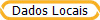 Dados Locais