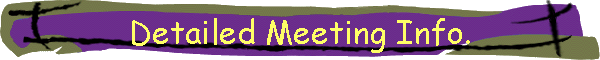 Detailed Meeting Info.