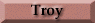Troy