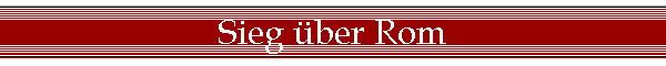 Sieg �ber Rom