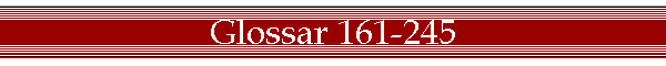 Glossar 161-245