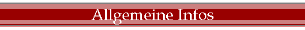 Allgemeine Infos