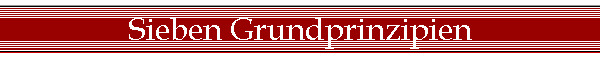 Sieben Grundprinzipien