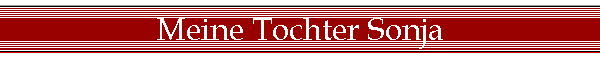 Meine Tochter Sonja