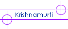 Krishnamurti