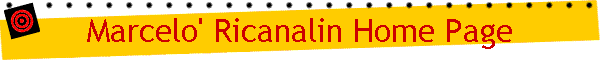 Marcelo' Ricanalin Home Page