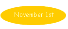 November 1st