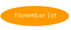 November 1st