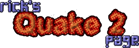 Rick's Quake 2 Page