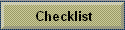 Checklist