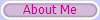 About Me