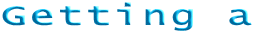 Getting a