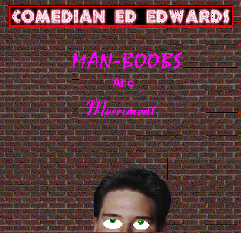 Man-Boobs and Merriment