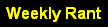 Weekly Rant