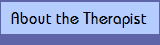 About the Therapist