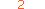 2