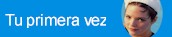 Tu primera vez
