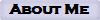 About Me