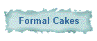 Formal Cakes
