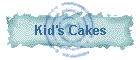 Kid's Cakes
