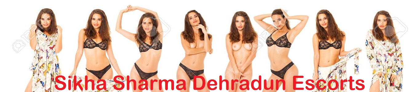 Sikha Sharma Dehradun escorts