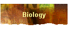 Biology