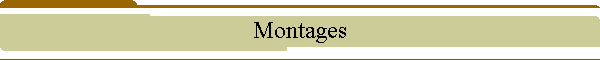 Montages