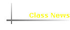 Class News
