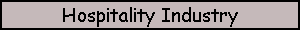 Hospitality Industry