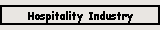 Hospitality Industry