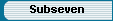 Subseven
