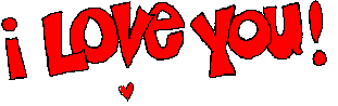 I love you!