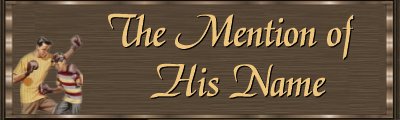 The Mention of His Name Banner