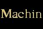 Machin