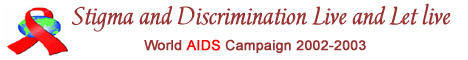 Click here and get an article of Stigma and Discrimination Live and Let live