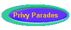 Privy Parades