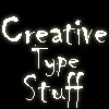Creative Type Stuff