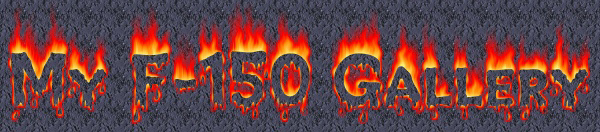 Click Here to go to my F-150 Lightning Gallery. hundred's and hundred's of Pictures